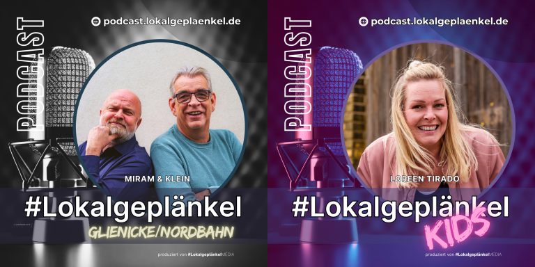 #Lokalgeplänkel Glienicke und KIDS Podcast Cover